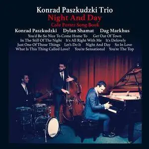 Konrad Paszkudzki Trio - Night and Day (2017)
