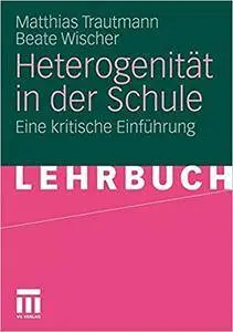 Heterogenität in der Schule: Eine kritische Einführung (Repost)