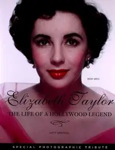 Elizabeth Taylor: The Life of a Hollywood Legend (Repost)