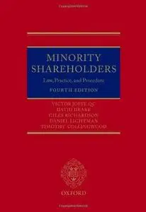 Minority Shareholders: Law, Practice and Procedure (4th ed)