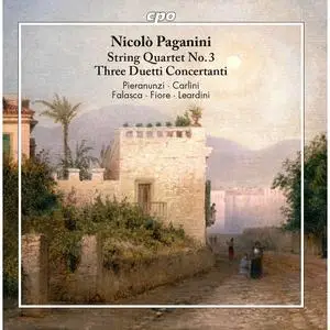 Gabriele Pieranunzi - Paganini: String Quartet in A Minor, MS 20 No. 3 & 3 Duetti concertante, MS 130 (2021)