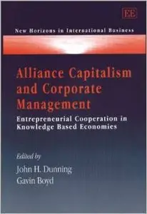 Alliance Capitalism and Corporate Management by John Dunning [Repost] 