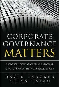 Corporate Governance Matters: A Closer Look at Organizational Choices and Their Consequences [Repost]