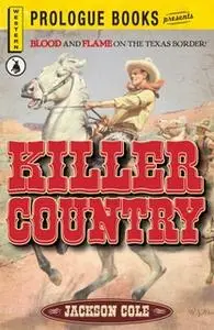 «Killer Country» by Jackson cole