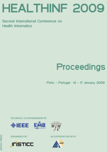 HEALTHINF 2009. Proceedings of the International Conference on Health Informatics