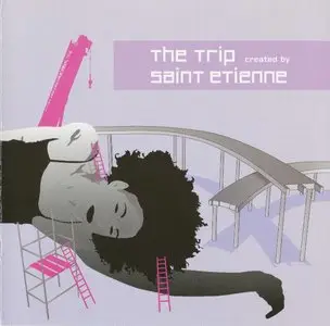 VA - The Trip: Created By Saint Etienne (2004)