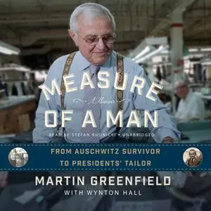 «Measure of a Man» by Martin Greenfield