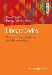 Lineare Codes: Theorie und Praxis mit AVR- und dsPIC-Mikrocontrollern (German Edition)