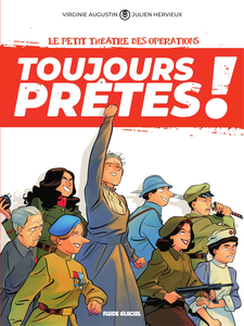 Petit Théâtre Des Opérations - Tome 1 - Toujours Prêtes