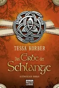 Tessa Korber – Das Erbe der Schlange