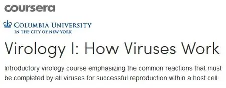 Coursera - Virology I: How Viruses Work