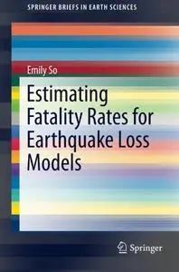 Estimating Fatality Rates for Earthquake Loss Models