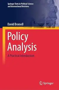 Policy Analysis: A Practical Introduction