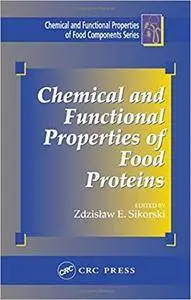 Chemical and Functional Properties of Food Proteins