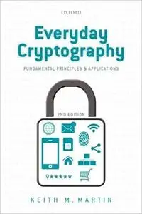 Everyday Cryptography: Fundamental Principles and Applications (Repost)