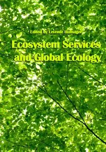 "Ecosystem Services and Global Ecology" ed. by Levente Hufnagel