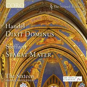 Harry Christophers, The Sixteen - Handel: Dixit Dominus; Steffani: Stabat Mater (2009)