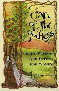 Clan of the Goddess: Celtic Wisdom and Ritual for Women