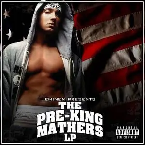 Eminem - The Pre-King Mathers LP (2007)