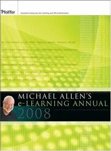 Michael Allen's 2008 e-Learning Annual