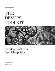 The DevOps Toolkit: Catalog, Patterns, And Blueprints