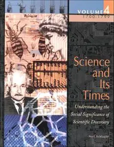 Science and Its Times : Understanding the Social Significance of Scientific Discovery