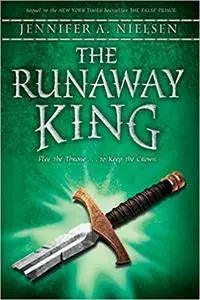 The Runaway King (The Ascendance Trilogy, Book 2): Book 2 of the Ascendance Trilogy