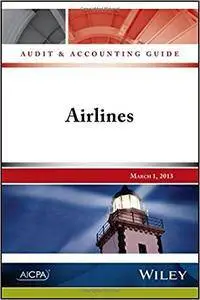 Audit and Accounting Guide: Airlines