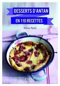 Petit Livre de - Meilleurs desserts d'antan en 110 recettes (Repost)