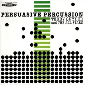 Enoch Light's: Terry Snyder & The All Stars - Persuasive Percussion Vol1 & Vol2 (2011)