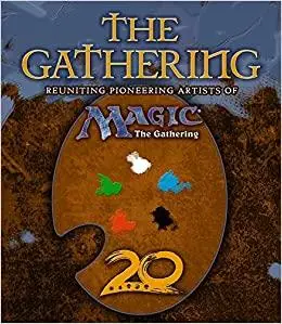 The Gathering: Reuniting Pioneering Artists of Magic The Gathering