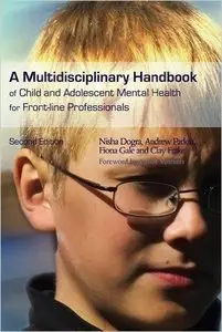 A Multidisciplinary Handbook of Child and Adolescent Mental Health for Front-line Professionals 2nd Edition