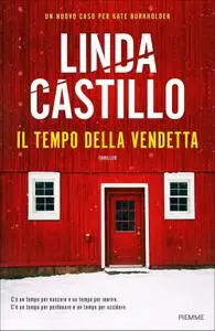 Linda Castillo - Il tempo della vendetta