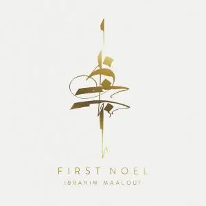 Ibrahim Maalouf - First Noel (2021) [Official Digital Download]