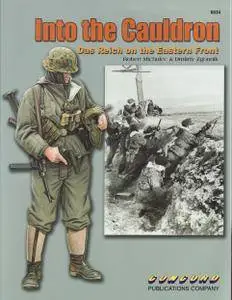Into the Cauldron - Das Reich on the Eastern Front (Concord - 6534) (Repost)