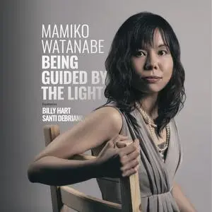 Mamiko Watanabe, Santi Debriano & Billy Hart - Being Guided By The Light (2024)