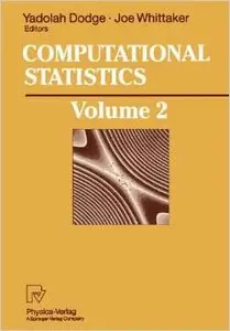 Computational Statistics: Volume 2 by Yadolah Dodge
