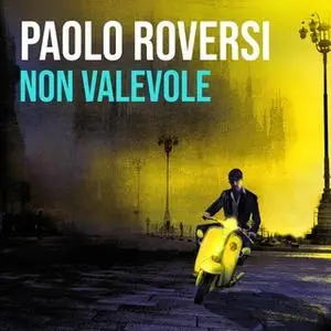 «Non valevole» by Paolo Roversi