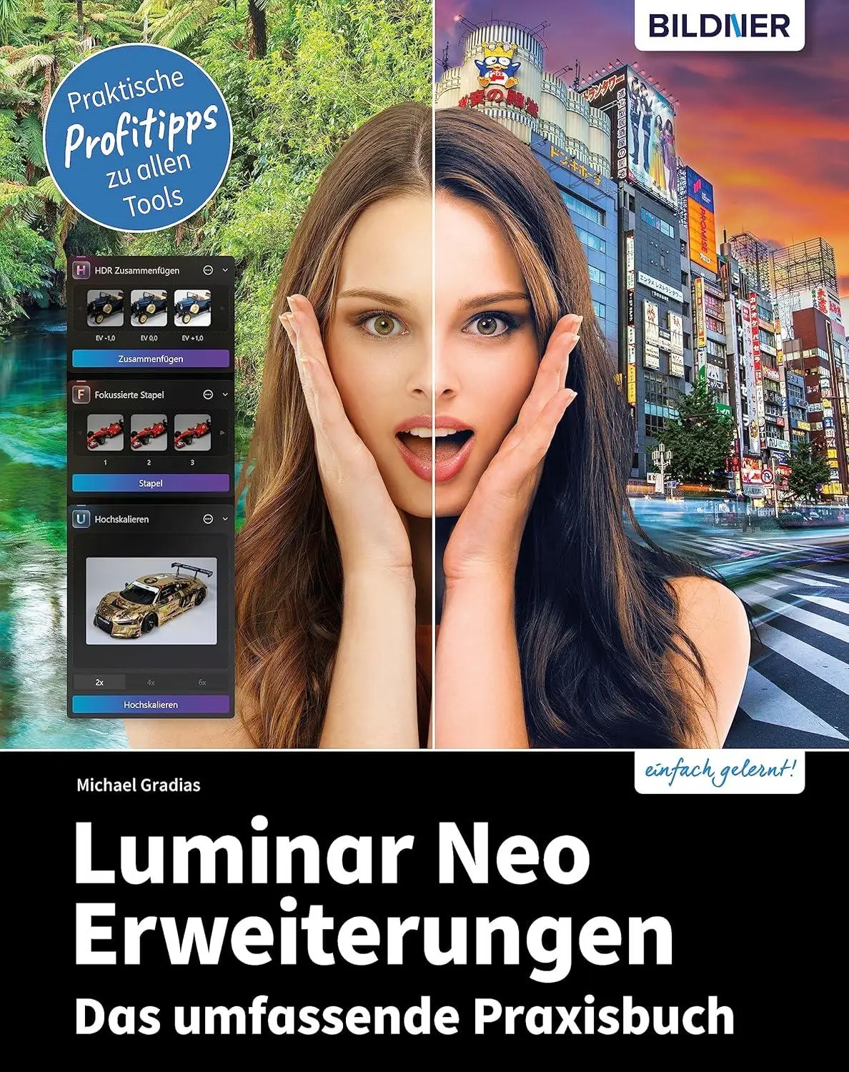 Luminar Neo Erweiterungen: Das umfassende Praxisbuch (German Edition)