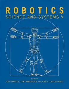 Robotics: Science and Systems V (Repost)