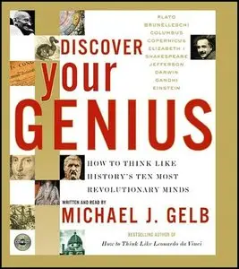 Discover Your Genius: How to Think Like History's Ten Most Revolutionary Minds (Audiobook)