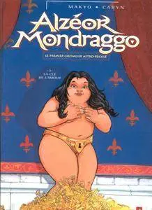 Alzéor Mondraggo 3 - La clé de l'amour