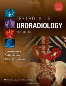 Textbook of Uroradiology, Fifth edition (repost)