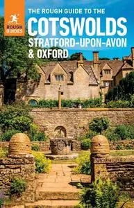 The Rough Guide to Cotswolds, Stratford-upon-Avon and Oxford (Travel Guide eBook) (Rough Guides), 4th Edition