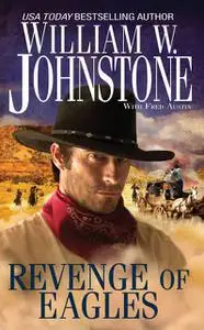 «Revenge of Eagles» by Fred Austin, William Johnstone