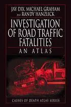 Investigation of road traffic fatalities: an atlas (Repost)