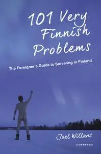 «101 Very Finnish Problems» by Joel Willans