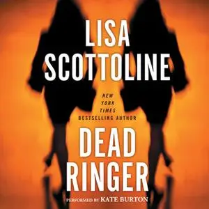 «Dead Ringer» by Lisa Scottoline