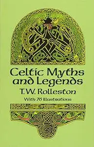 Celtic Myths and Legends