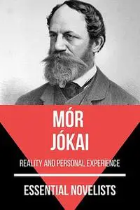 «Essential Novelists – Mór Jókai» by August Nemo, Mór Jókai